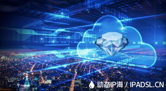 網絡營銷有什么優勢？換IP對網絡營銷有效果嗎？